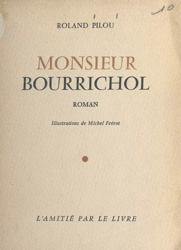 Monsieur Bourrichol - Roland Pilou - FeniXX réédition numérique