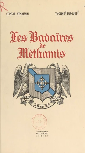 Les Badaïres de Méthamis - Yvonne Burgues - FeniXX rédition numérique