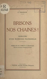 Brisons nos chaînes !