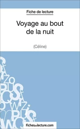 Voyage au bout de la nuit de Céline (Fiche de lecture)