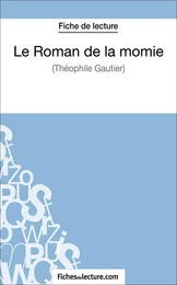 Le Roman de la momie de Théophile Gautier (Fiche de lecture)