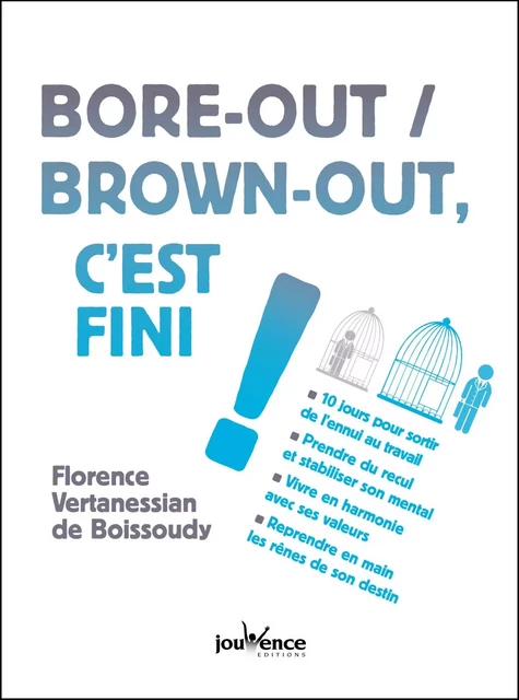 Bore-out / Brown-out, c'est fini ! - Florence Vertanessian de Boissoudy - Éditions Jouvence