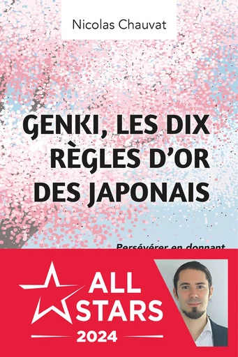 GENKI, les dix règles d’or des Japonais - Nicolas Chauvat - Éditions Jouvence