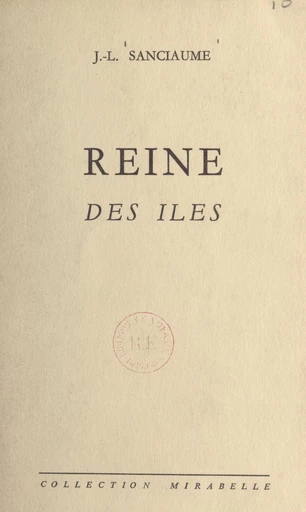 Reine des îles - Joseph-Louis Sanciaume - FeniXX réédition numérique