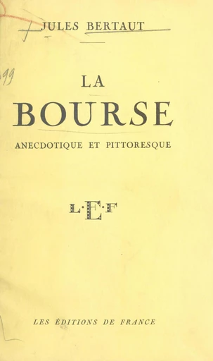 La Bourse - Jules Bertaut - FeniXX réédition numérique