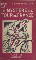 Le mystère du Tour de France