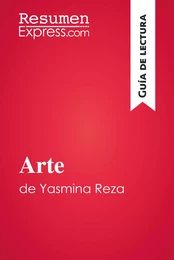 Arte de Yasmina Reza (Guía de lectura)