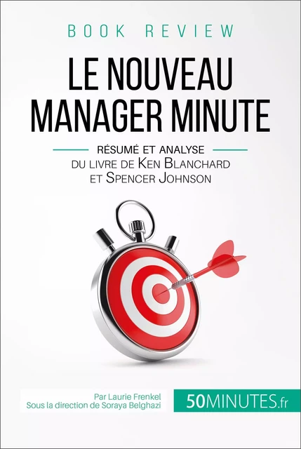 Book review : Le Nouveau Manager Minute - Laurie Frenkel,  50MINUTES - 50Minutes.fr