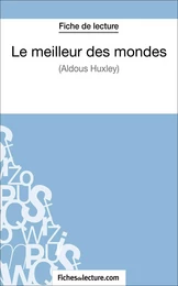 Le meilleur des mondes d'Aldous Huxley (Fiche de lecture)