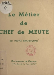 Le métier de chef de meute