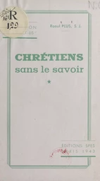 Chrétiens sans le savoir