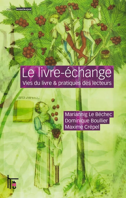 Le livre-échange - Mariannig le Béchec, Dominique Boullier, Maxime Crépel - C & F Éditions