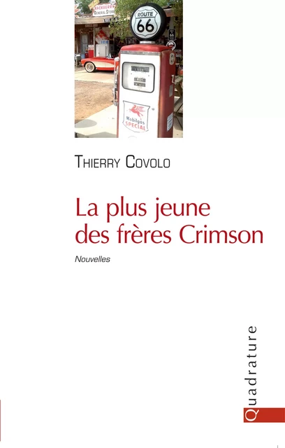 La plus jeune des frères Crimson - Thierry Covolo - Quadrature