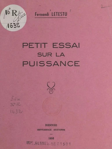 Petit essai sur la puissance - Fernandi Letestu - FeniXX réédition numérique