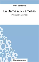 La Dame aux camélias d'Alexandre Dumas (Fiche de lecture)