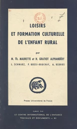 Loisirs et formation culturelle de l'enfant rural