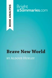 Brave New World by Aldous Huxley (Book Analysis)