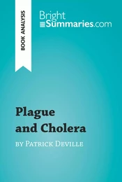 Plague and Cholera by Patrick Deville (Book Analysis)