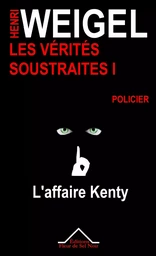 Les Vérités Soustraites 1