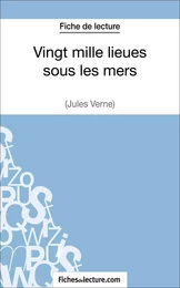 Vingt mille lieues sous les mers de Jules Verne (Fiche de lecture)