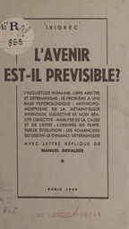 L'avenir est-il prévisible ?