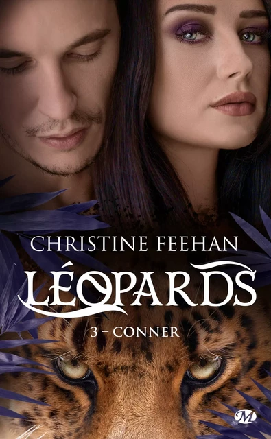 Léopards, T3 : Conner - Christine Feehan - Milady