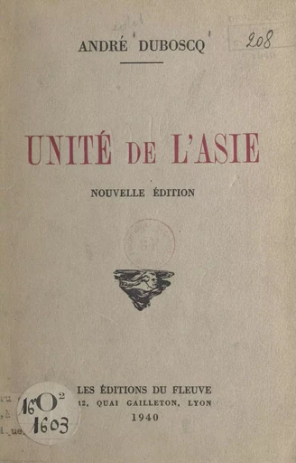 Unité de l'Asie - André Duboscq - FeniXX réédition numérique