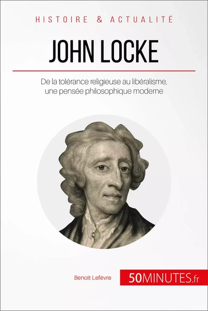 John Locke - Benoît Lefèvre,  50MINUTES - 50Minutes.fr