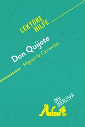 Don Quijote von Miguel de Cervantes (Lektürehilfe)