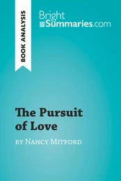 The Pursuit of Love by Nancy Mitford (Book Analysis)