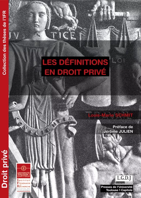 Les définitions en droit privé - Louis-Marie Schmit - Presses de l’Université Toulouse Capitole