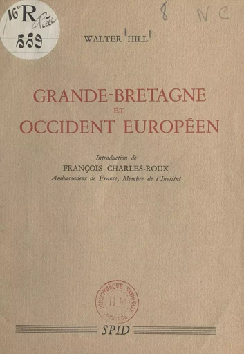 Grande-Bretagne et Occident européen - Walter Hill - FeniXX réédition numérique