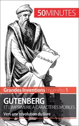 Gutenberg et l'imprimerie à caractères mobiles