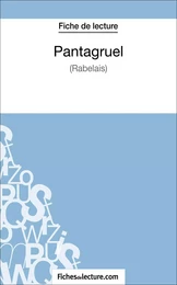 Pantagruel de Rabelais (Fiche de lecture)