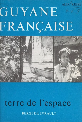 Guyane française - Alix Resse - FeniXX réédition numérique