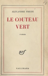 Le couteau vert