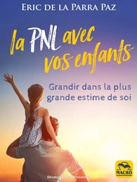 La PNL avec vos enfants