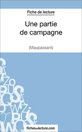 Une partie de campagne de Maupassant (Fiche de lecture)