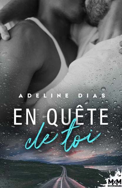 En quête de toi - Adeline Dias - MxM Bookmark