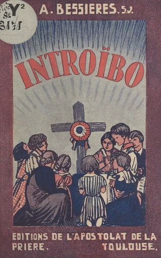 Introïbo - Albert Bessières - FeniXX réédition numérique