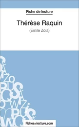 Thérèse Raquin de Zola (Fiche de lecture)