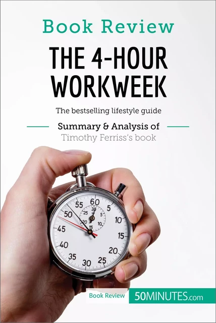 Book Review: The 4-Hour Workweek by Timothy Ferriss -  50MINUTES - 50Minutes.com