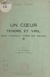 Un cœur tendre et viril dans l'apostolat auprès des enfants