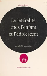 La latéralité chez l'enfant et l'adolescent