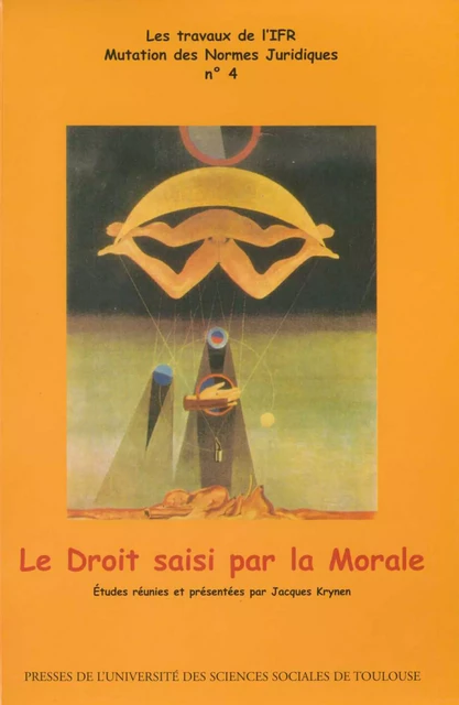 Le Droit saisi par la Morale -  - Presses de l’Université Toulouse Capitole