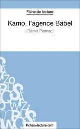 Kamo, l'agence Babel de Daniel Pennac (Fiche de lecture)