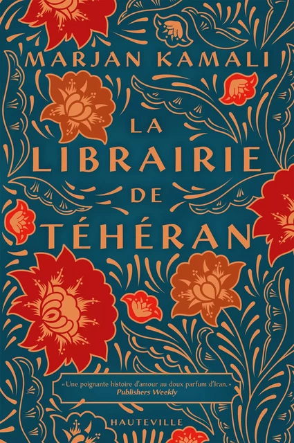 La Librairie de Téhéran - Marjan Kamali - Hauteville