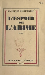 L'espoir de l'abîme