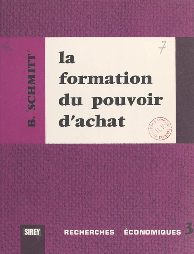 La formation du pouvoir d'achat - Bernard Schmitt - FeniXX rédition numérique