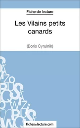 Les Vilains petits canards de Boris Cyrulnik (Fiche de lecture)